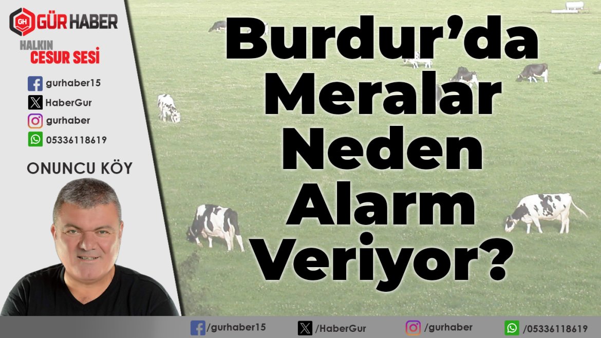 Burdur'da Meralar Neden Alarm Veriyor?