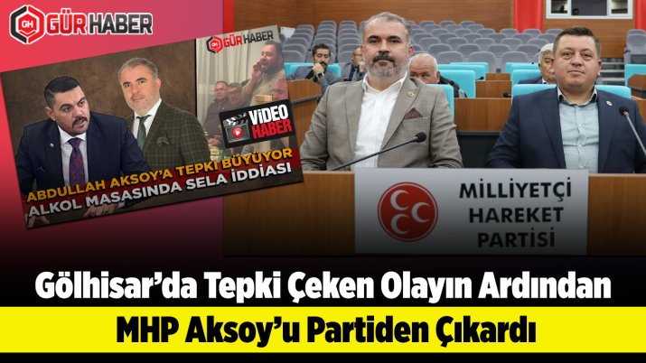 MHP'den Abdullah Aksoy Hakkında İhraç Kararı: İl Genel Meclisi Dengeleri Değişiyor