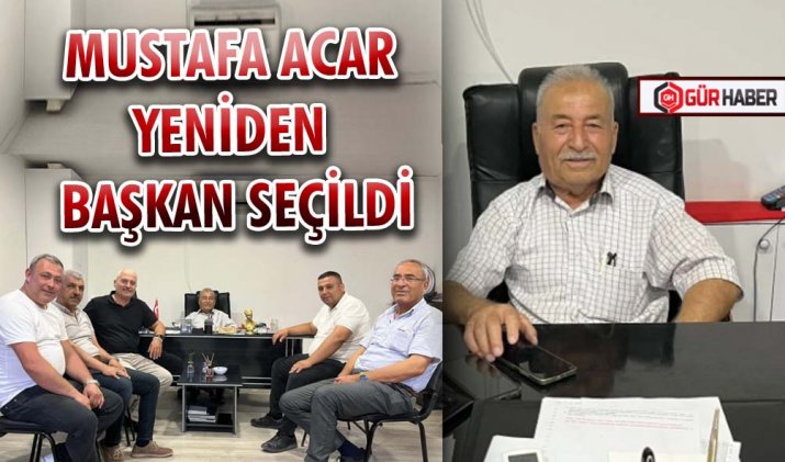 MUSTAFA ACAR YENİDEN BAŞKAN SEÇİLDİ