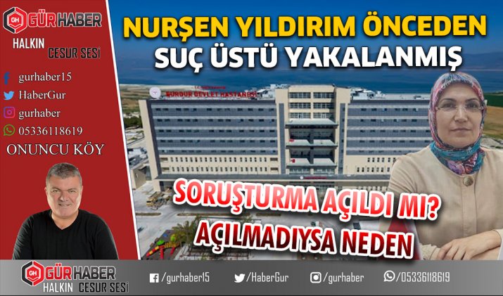 NURŞEN YILDIRIM ÖNCEDEN SUÇ ÜSTÜ YAKALANMIŞ