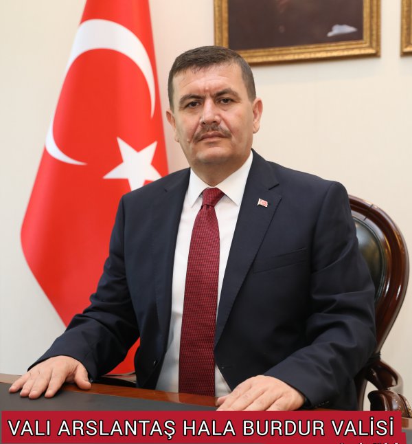 ALİ ARSLANTAŞ HALA BURDUR VALİSİ