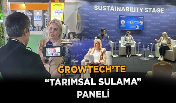 ANTALYA'DA TARIMININ GELECEĞİ VE DÜNYADA SU YÖNETİMİNİN KRİTİK ÖNEMİ MASAYA YATIRILDI