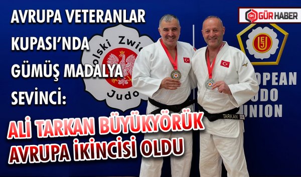 AVRUPA VETERANLAR KUPASI’NDA GÜMÜŞ MADALYA SEVİNCİ:  ALİ TARKAN BÜYÜKYÖRÜK AVRUPA İKİNCİSİ OLDU