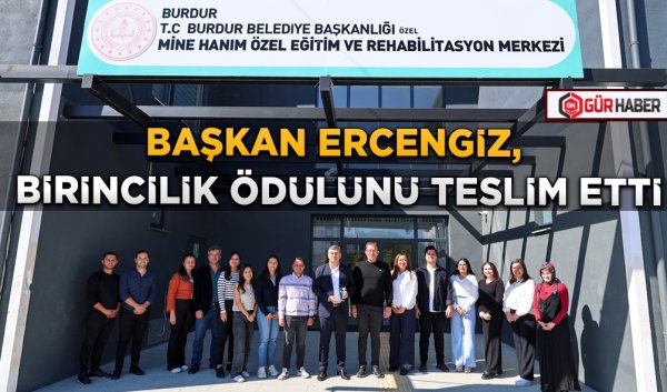 BAŞKAN ERCENGİZ, BİRİNCİLİK ÖDÜLÜNÜ TESLİM ETTİ