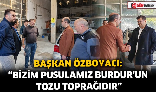 BAŞKAN ÖZBOYACI: 