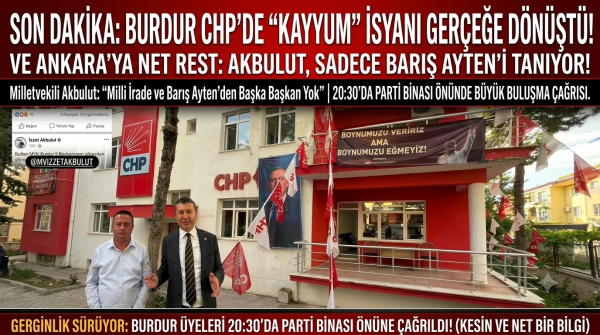 BURDUR CHP ÖRGÜTÜ ALINDI EYLEM BAŞLIYOR