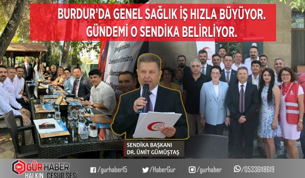 BURDUR SAĞLIK DA GÜNDEMİ BU SENDİKA BELİRLİYOR