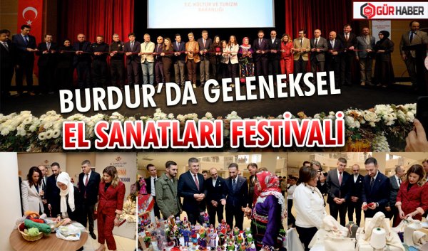 BURDUR’DA GELENEKSEL EL SANATLARI FESTİVALİ