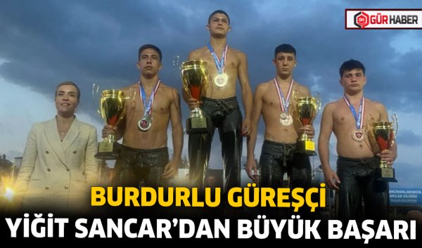 BURDURLU GÜREŞÇİ YİĞİT SANCAR’DAN BÜYÜK BAŞARI