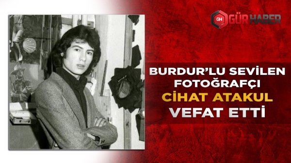 Burdur'un Sevilen Fotoğrafçısı Hayatını Kaybetti