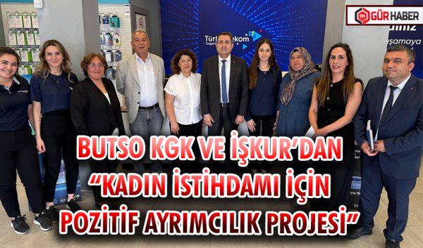 BUTSO KGK VE İŞKUR’DAN 