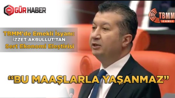 CHP'li Akbulut TBMM'de Emekliler İçin Nöbette: 