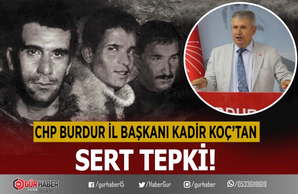 CHP'Lİ KOÇ'UN DENİZ GEZMİŞ TEPKİSİ 