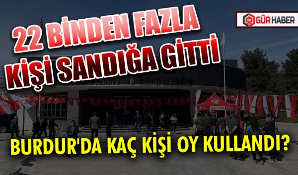 CHP'NİN 2025 ÖN SEÇİMİNDE BURDUR’DA YOĞUN KATILIM: 22 BİNDEN FAZLA KİŞİ SANDIĞA GİTTİ