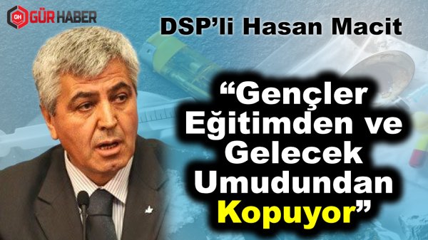 DSP'li Hasan Macit: 