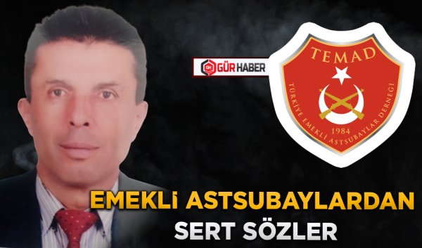 EMEKLİ ASTSUBAYLARDAN ADALET ÇAĞRISI: 
