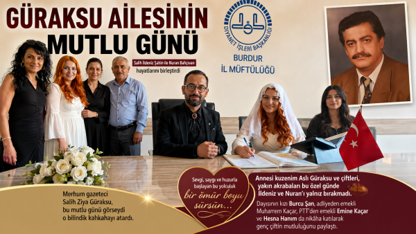 GÜRAKSU AİLESİNİN MUTLU GÜNÜ