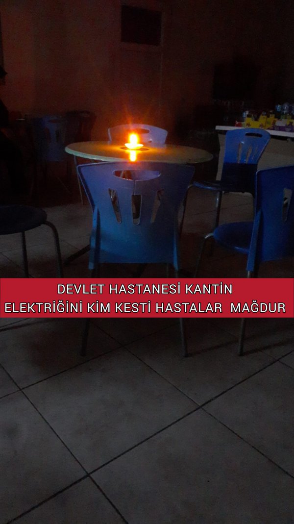 HASTANE KANTİNİNİN ELEKTRİKLERİ KESİK HASTALAR MAĞDUR