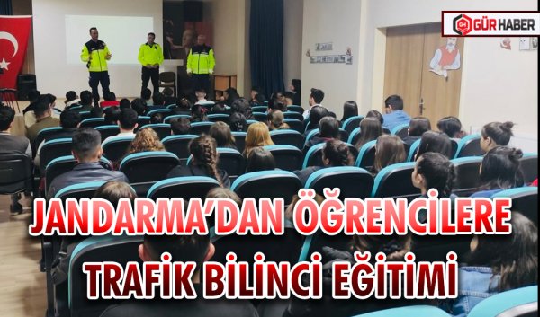 JANDARMA’DAN ÖĞRENCİLERE TRAFİK BİLİNCİ EĞİTİMİ