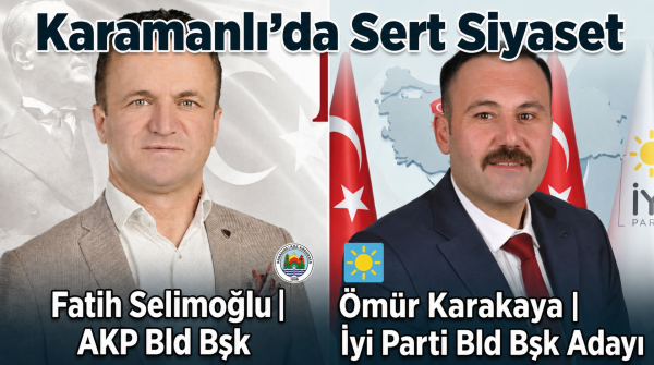 KARAMANLI SİYASETİNDE AĞIR İTHAMLAR