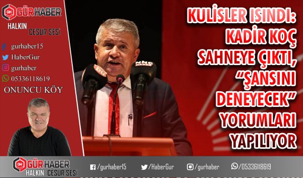 KULİSLER ISINDI: KADİR KOÇ SAHNEYE ÇIKTI, 