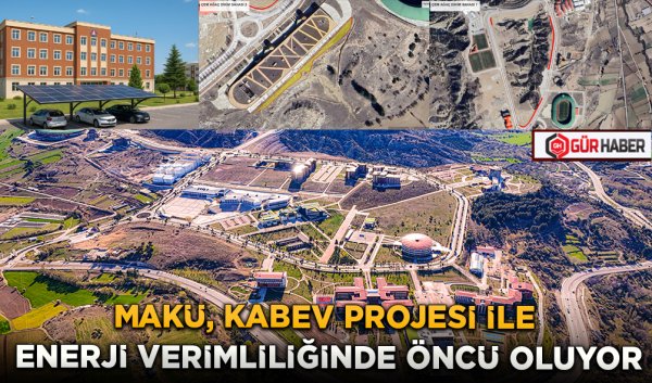 MAKÜ, KABEV PROJESİ İLE ENERJİ VERİMLİLİĞİNDE ÖNCÜ OLUYOR