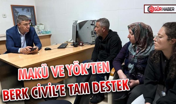 MAKÜ VE YÖK’TEN BERK CİVİL’E TAM DESTEK