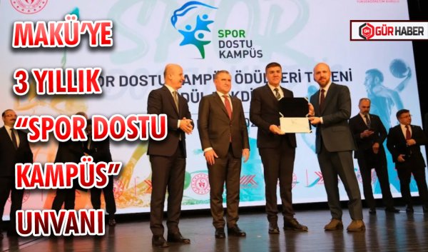 MAKÜ’YE 3 YILLIK 