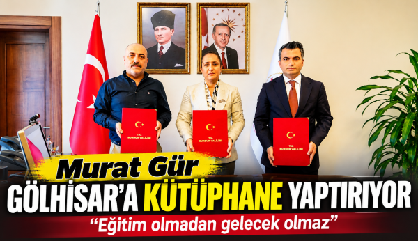 MURAT GÜR GÖLHİSARA KÜTÜPHANE YAPTIRIYOR