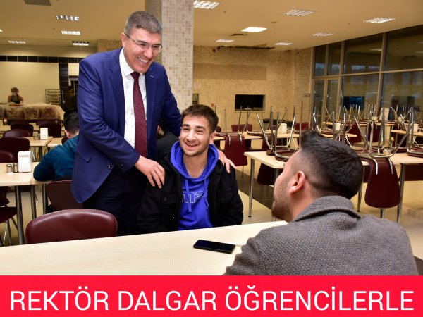 REKTÖR DALGAR ÖĞRENCİLERLE