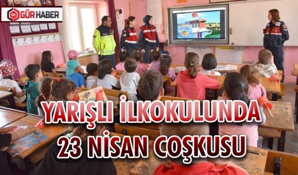 YARIŞLI İLKOKULUNDA 23 NİSAN COŞKUSU