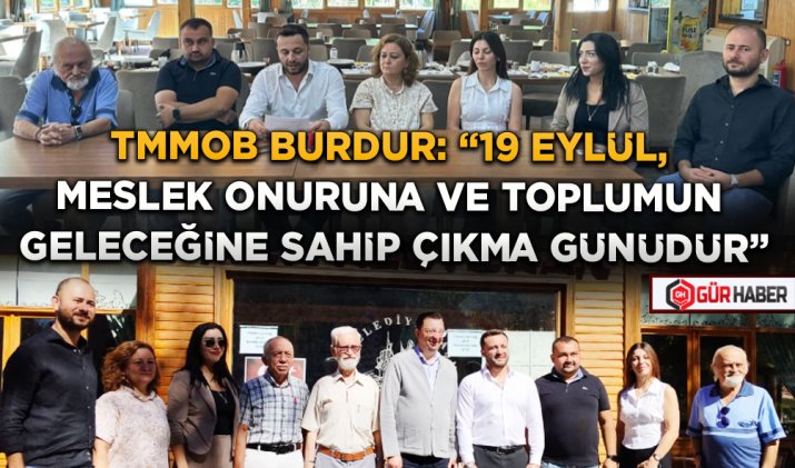 TMMOB’DEN BURDUR’DA GÜÇLÜ MESAJ