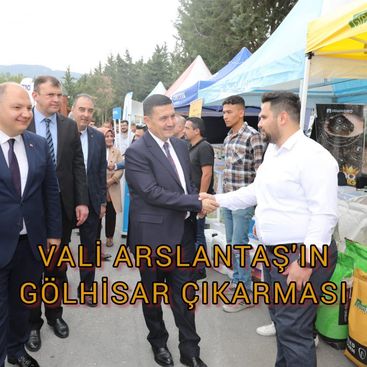VALİ ARSLANTAŞ'IN GÖLHİSAR ÇIKARMASI 