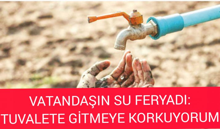 VATANDAŞ İSYAN EDİYOR: TUVALETE GİTMEYE KORKUYORUM