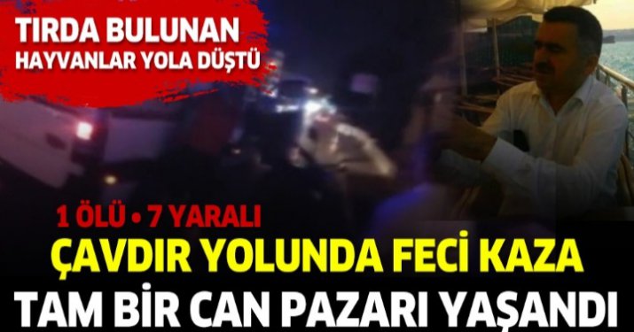 YOLDA CAN PAZARI 1 ÖLÜ 1 YARALI